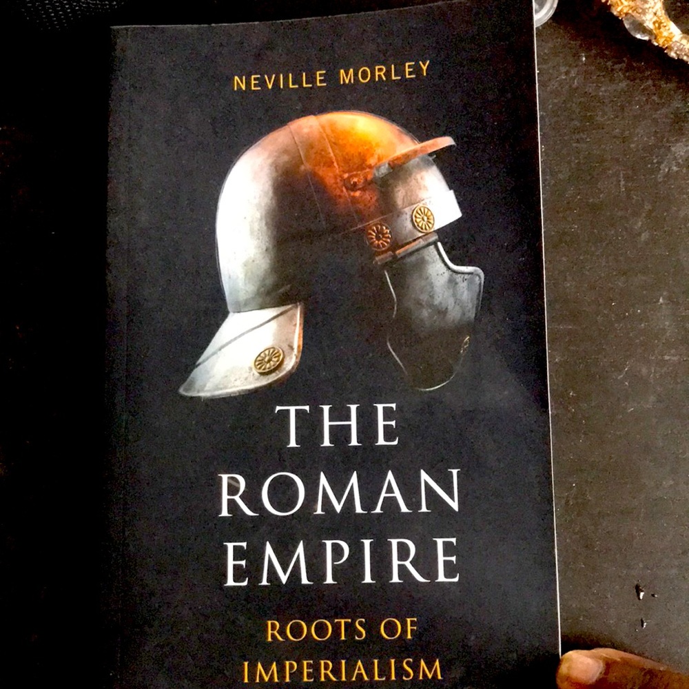 The Roman Empire: Roots of Imperialism